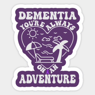 Dementia Awareness, on an adventure Sticker